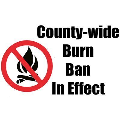 Burn Ban in Effect