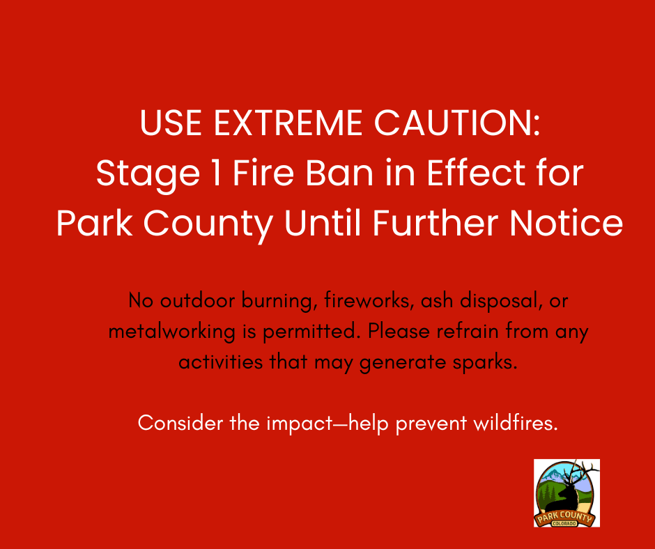 Use Caution: Stage 1 Fire Ban in Effect for Park County 