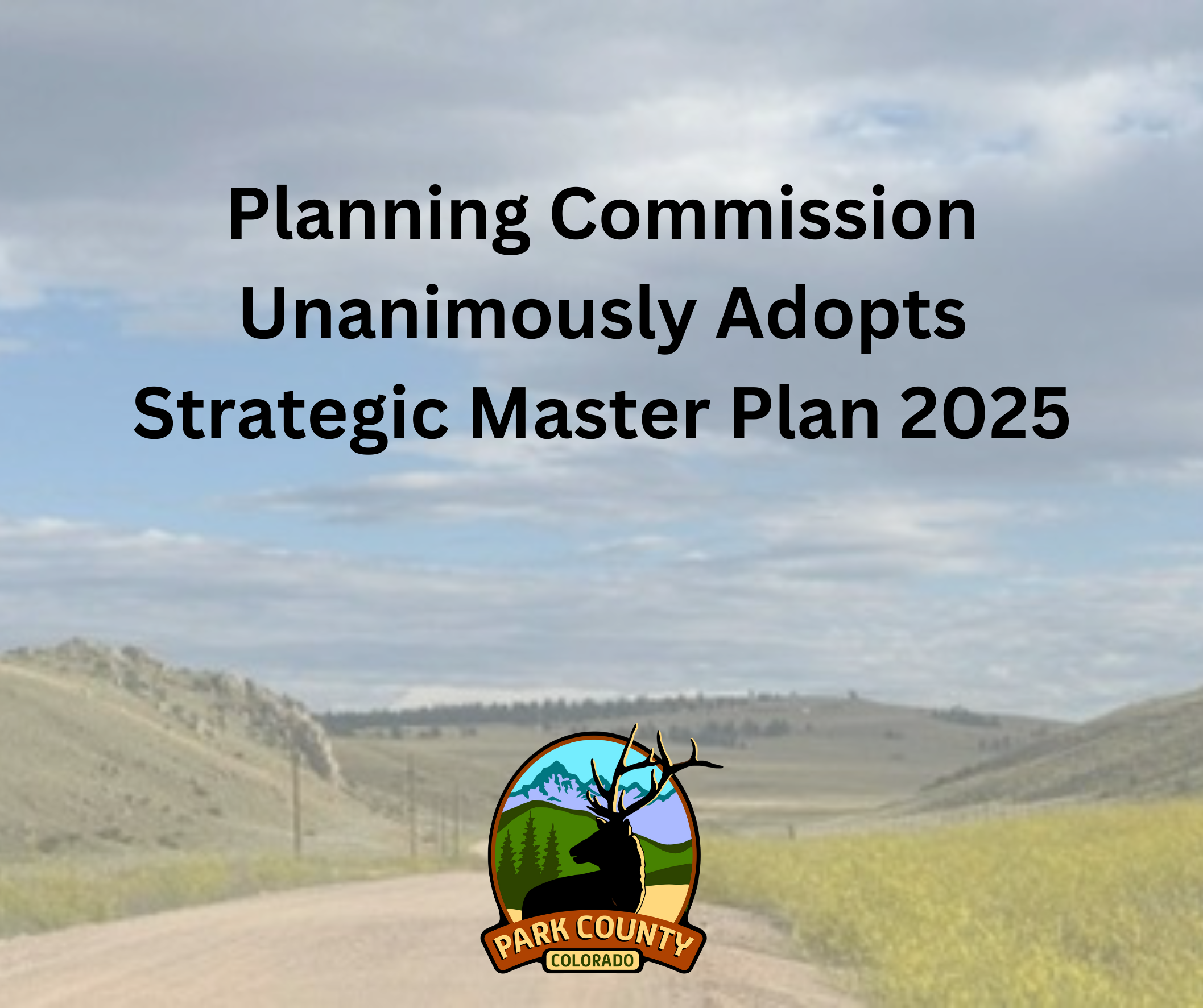 Planning Commission Unanimously Adopts Strategic Master Plan 2025